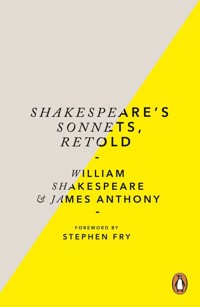Shakespeare’s Sonnets, Retold - Shakespeare William, Anthony James - książka