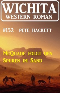 Wichita Western Roman 152 - Pete Hackett - ebook