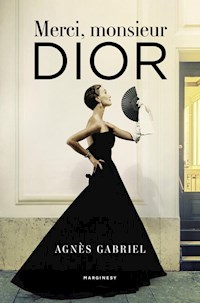 Merci monsieur Dior - Gabriel Agnès - książka