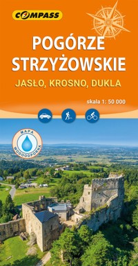 Pogórze Strzyżowskie. Jasło, Krosno, Dukla. Mapa turystyczna w skali 1:50 000 (wersja wodoodporna) - zbiorowa praca - książka