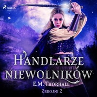 Handlarze niewolników - E. M. Thorhall - ebook + audiobook