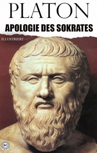 Apologie des Sokrates. Illustriert - Platon - ebook