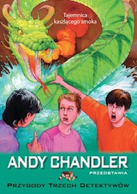 Tajemnica kaszlącego smoka Tom 13 - Chandler Andy - książka