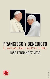 Francisco y Benedicto - José Fernández Vega - ebook