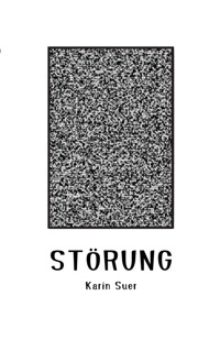 Störung - Karin Suer - ebook