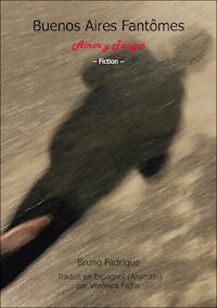Buenos Aires Fantômes - Bruno Fadrique - ebook