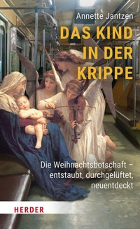 Das Kind in der Krippe - Annette Jantzen - ebook