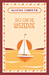 Zło czai się wszędzie - Agata Christie - ebook + audiobook + książka