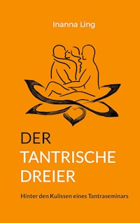 Der tantrische Dreier - Inanna Ling - ebook