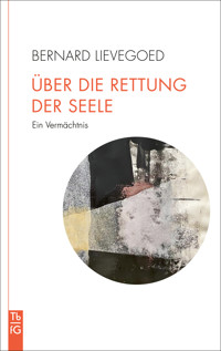 Über die Rettung der Seele - Bernard C. J. Lievegoed - ebook