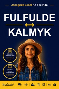 The Language Guide for Travelers - Fulani to Kalmyk - YouGuide - ebook