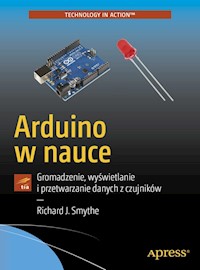 Arduino w nauce - Smythe Richard J. - książka