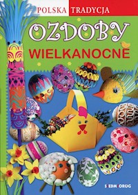 Ozdoby wielkanocne Polska tradycja -  - książka