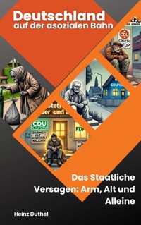 Deutschland auf der asozialen Bahn - Heinz Duthel - ebook