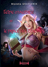 L'elfe et le prince des ténèbres - Blondie Gradisnik - ebook