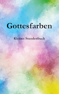 Gottesfarben - Karsten Dittmann - ebook