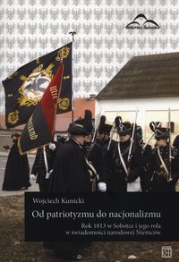 Od patriotyzmu do nacjonalizmu - Kunicki Wojciech - książka