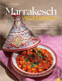 Marrakesch vegetarisch - Muriel Brunswig - ebook
