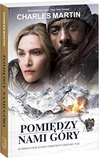 Pomiędzy nami góry - Charles Martin - ebook + książka