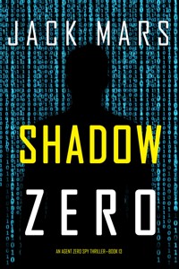 Shadow Zero (An Agent Zero Spy Thriller—Book #13) - Jack Mars - ebook