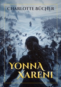 Yonna Xareni - Charlotte Bücher - ebook