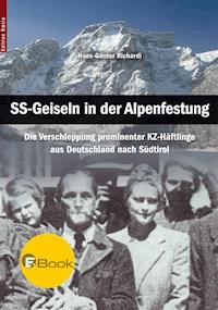SS-Geiseln in der Alpenfestung - Hans-Günter Richardi - ebook