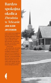 Bardzo spokojna okolica - Bloom John, Atkinson Jim - książka