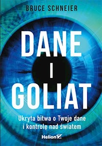 Dane i Goliat - Schneier Bruce - książka