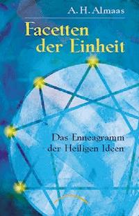 Facetten der Einheit - A. H. Almaas - ebook