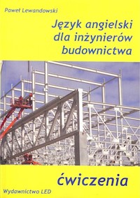 Język angielski dla inżynierów budownictwa Ćwiczenia - Paweł Lewandowski - książka