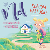 Nel i pierwszy dzień w przedszkolu - Halejcio Klaudia - książka