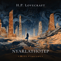 Nyarlathotep - H.P. Lovecraft - ebook + audiobook