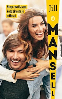 Nieprzewidziane konsekwencje miłości - Jill Mansell - książka