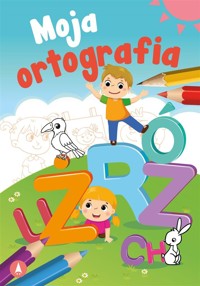 Moja ortografia - Monika Ślizowska - książka