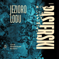 Jezioro lodu - Jędrzej Pasierski - ebook + audiobook + książka