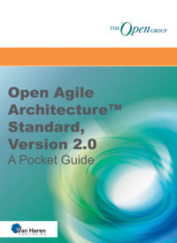 Open Agile Architecture™ Standard, Version 2.0 - A Pocket Guide - The Open Group - ebook