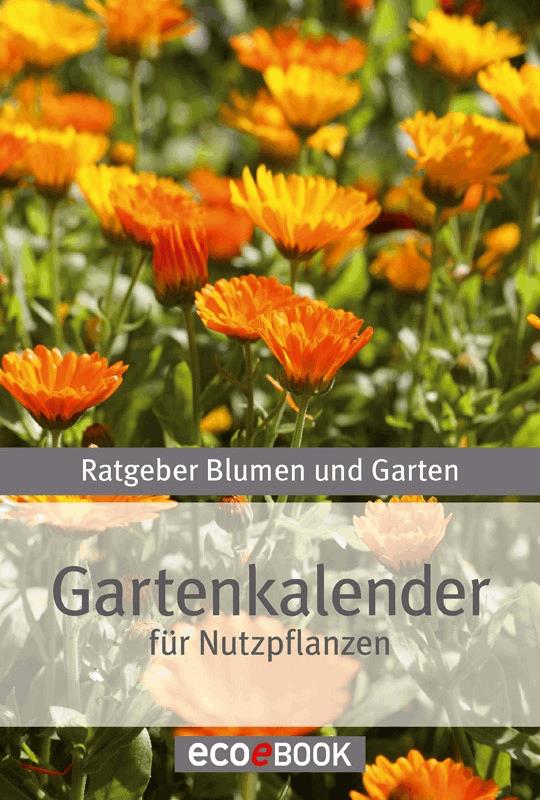Gartenkalender - Nutzpflanzen