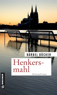 Henkersmahl - Bärbel Böcker - ebook