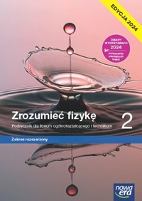 Zrozumieć fizykę 2 Podręcznik Zakres rozszerzony - Braun Marcin, Byczuk Krzysztof, Seweryn-Byczuk Agnieszka - książka