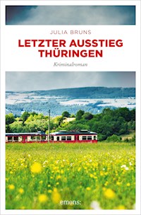 Letzter Ausstieg Thüringen - Julia Bruns - ebook