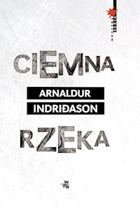 Ciemna rzeka - Arnaldur Indridason - ebook + książka