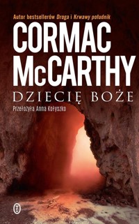 Dziecię boże - Cormac McCarthy - ebook + książka