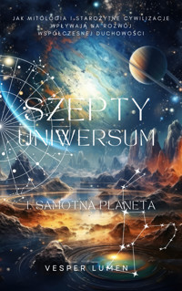 SZEPTY UNIWERSUM Samotna planeta - Vesper Lumen - ebook