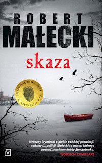 Skaza. Cykl Bernard Gross. Tom 1 - Robert Małecki - ebook + książka
