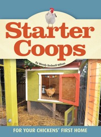 Starter Coops - Wendy Bedwell-Wilson - ebook