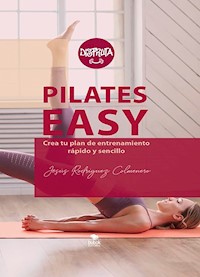 Pilates Easy - Jesús Rodríguez Colmenero - ebook