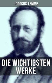 Die wichtigsten Werke von Jodocus Temme - Jodocus Temme - ebook