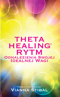 Theta Healing Rytm - Stibal Vianna - książka