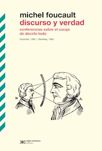 Discurso y verdad - Foucault Michel - ebook