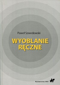 Wyoblanie ręczne - Paweł Szwedowski - książka